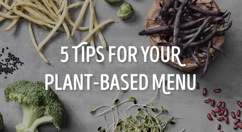5 tips för din plantbaserade meny